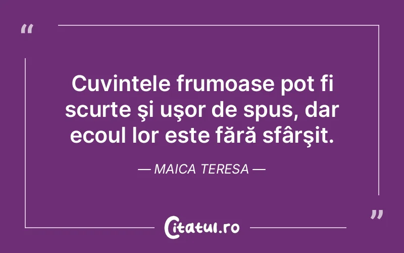 Citat Maica Teresa - citate viata