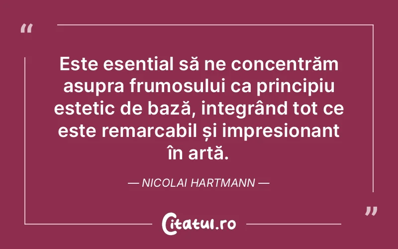 Citat Nicolai Hartmann - citate viata