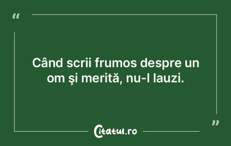 Nu e frumos; până acum, îmi băgaţi ...
