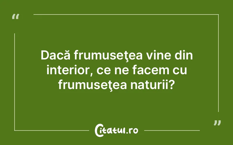 Citat Autor necunoscut - citate viata