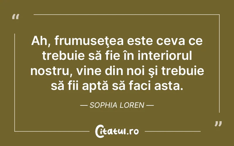 Citat Sophia Loren - citate viata