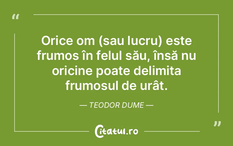 Citat Teodor Dume - citate viata