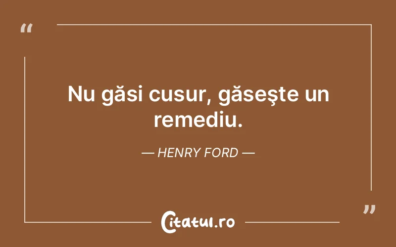 Citat Henry Ford - citate viata