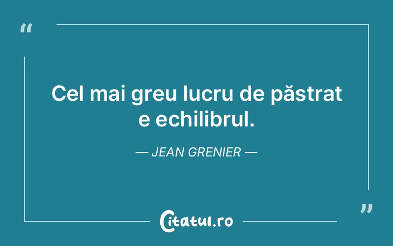 Citat Jean Grenier - citate viata