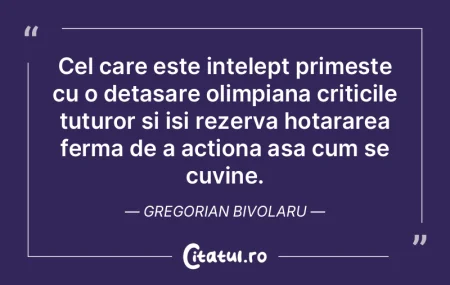 Înţelepciunea nu este un privilegiu al... Înţelepciunea nu este un privilegiu al...