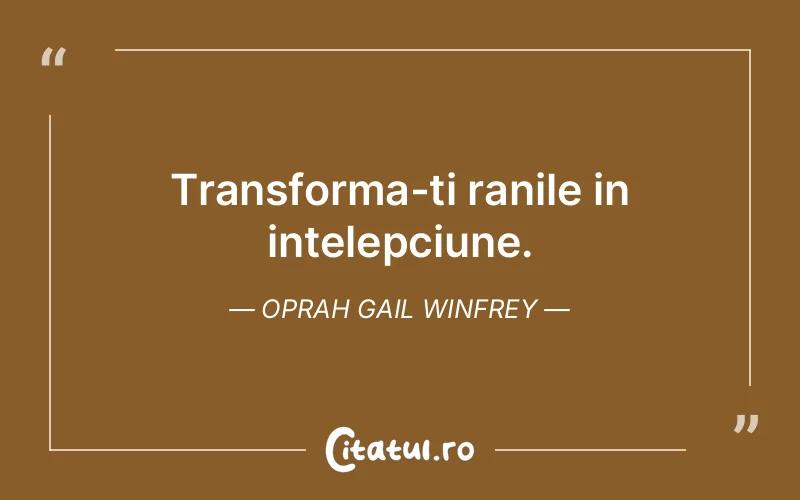 Citat Oprah Gail Winfrey - citate viata