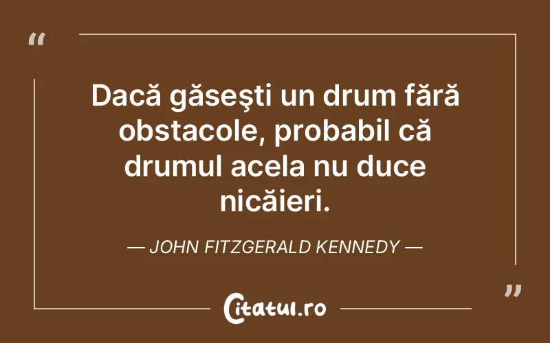 Citat John Fitzgerald Kennedy - citate viata
