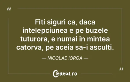 Cand orgoliul straluceste prea tare, ori...