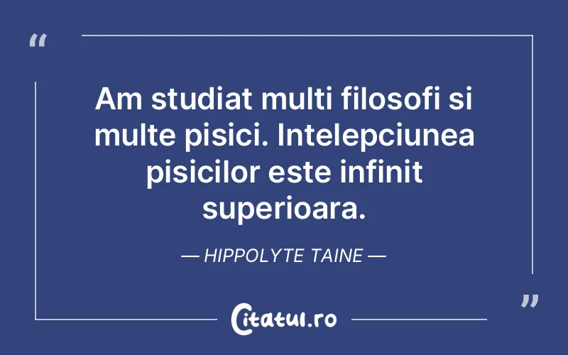 Citat Hippolyte Taine - citate viata