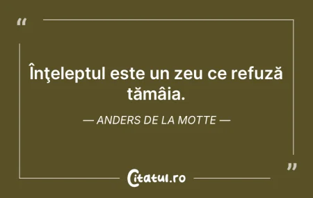 Nu pune mare preţ pe un om care nu este...