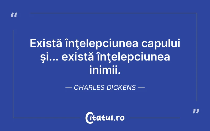 Citat Charles Dickens - citate viata