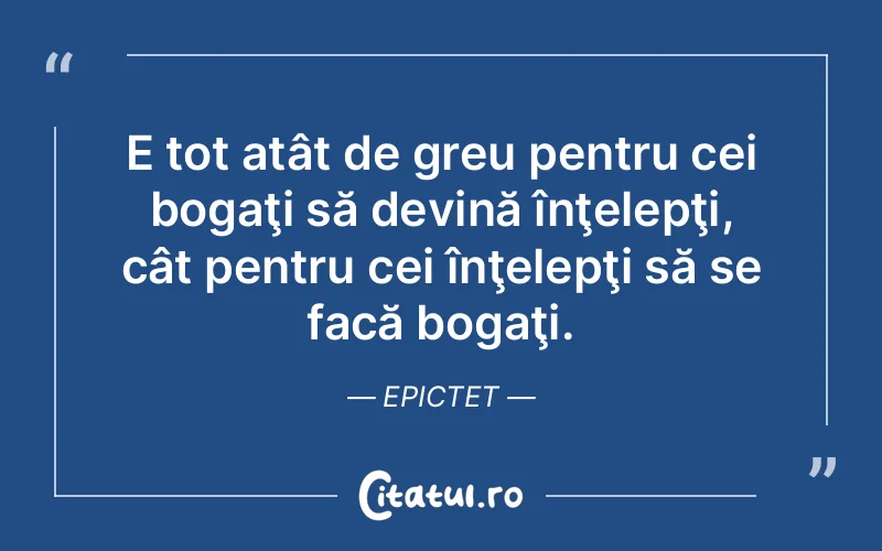 Citat Epictet - citate viata