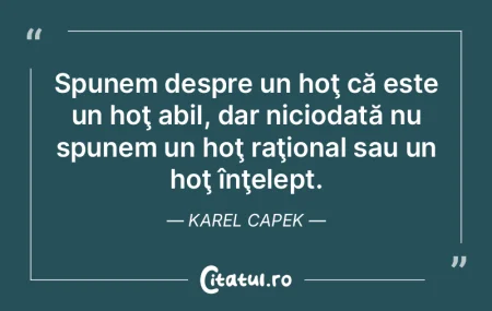 Există o falsă modestie care este deş...