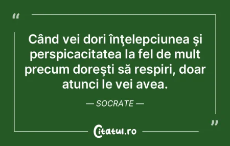M-am decis că nu este înţelepciunea c... M-am decis că nu este înţelepciunea c...