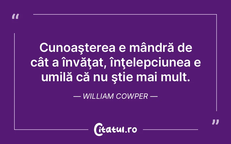 Citat William Cowper - citate viata
