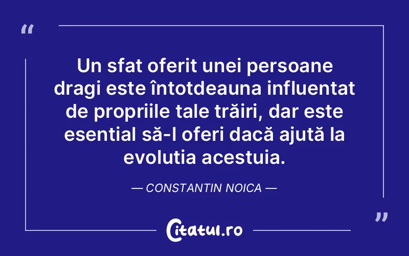 Citat Constantin Noica - citate viata