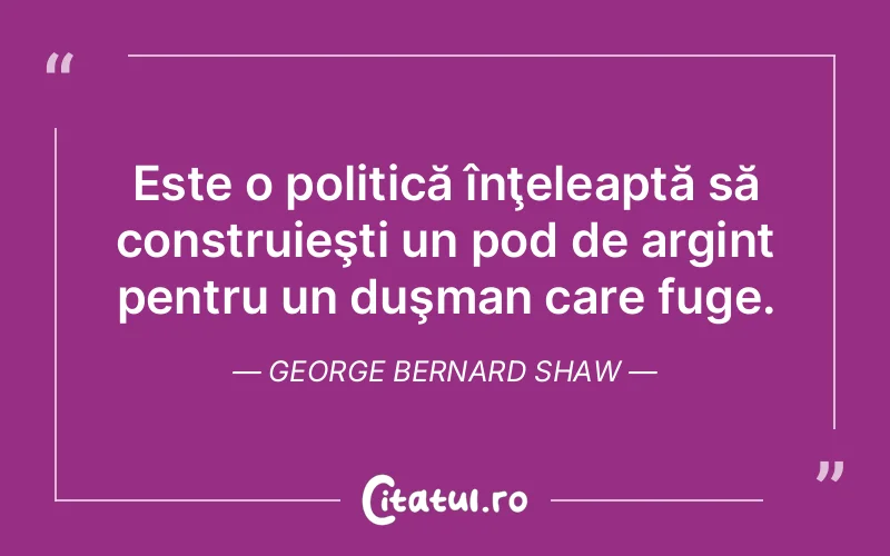 Citat George Bernard Shaw - citate viata