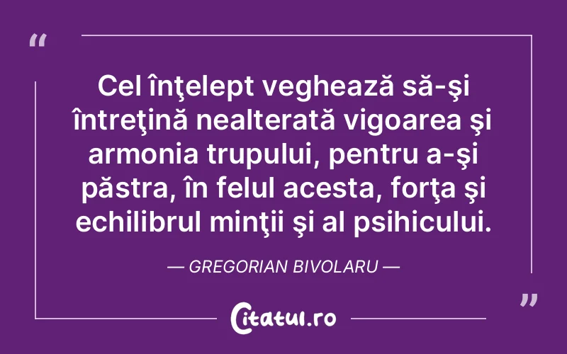 Citat Gregorian Bivolaru - citate viata