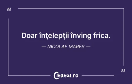 Doar înţelepţii învaţă din greşel...
