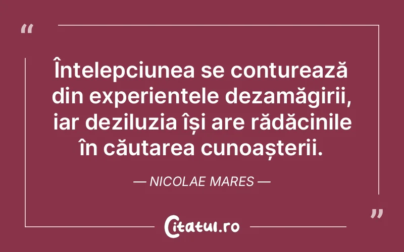 Citat Nicolae Mares - citate viata