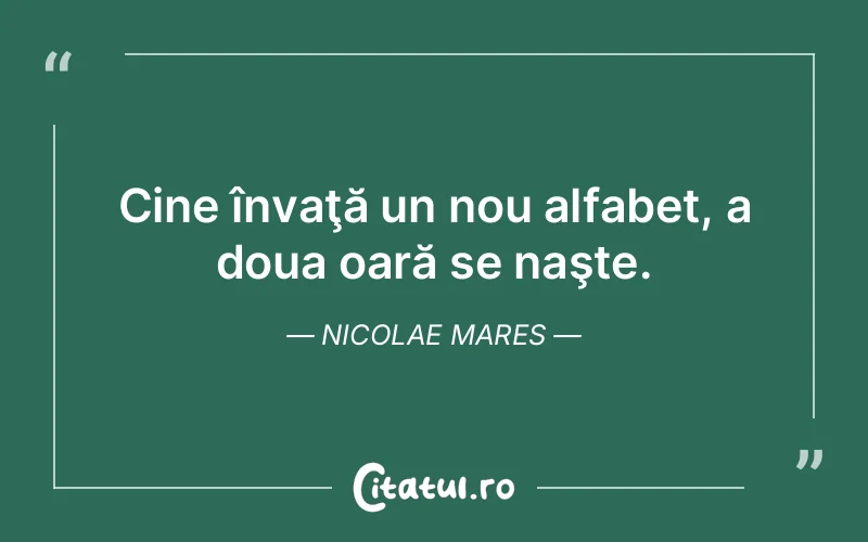 Citat Nicolae Mares - citate viata