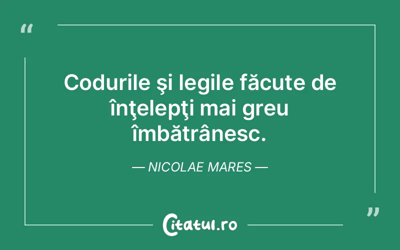Citat Nicolae Mares - citate viata