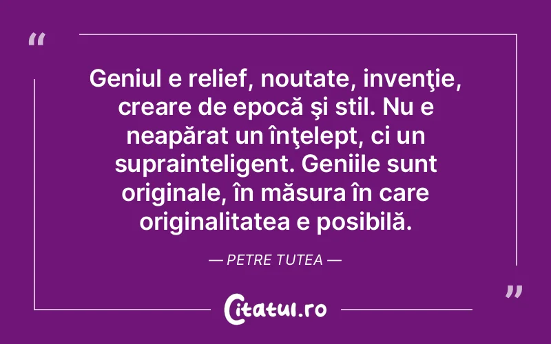 Citat Petre Tute - citate viata