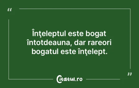 Cel care nu-şi schimbă niciodată opin... Cel care nu-şi schimbă niciodată opin...