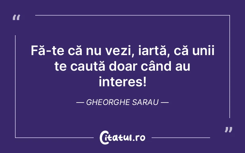 Citat Gheorghe Sarau - citate viata