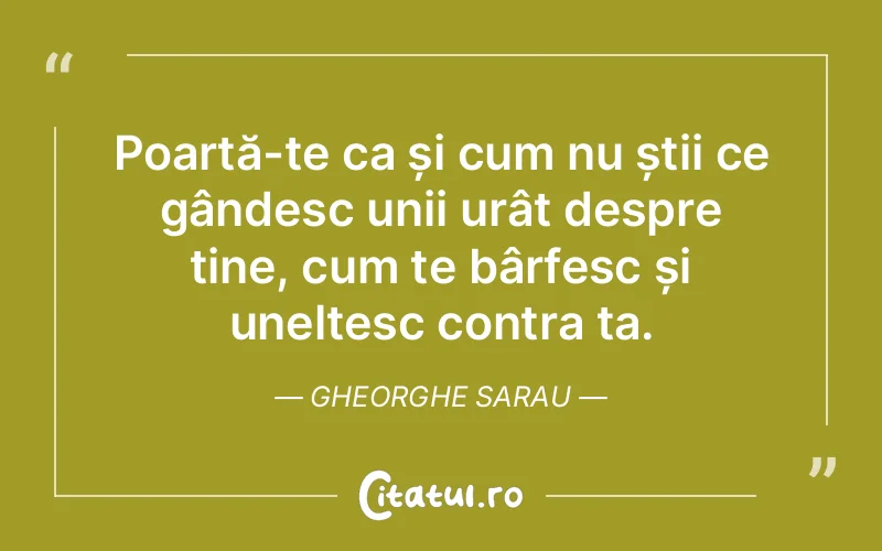 Citat Gheorghe Sarau - citate viata