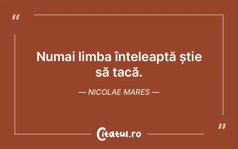 Citat Nicolae Mares - citate viata