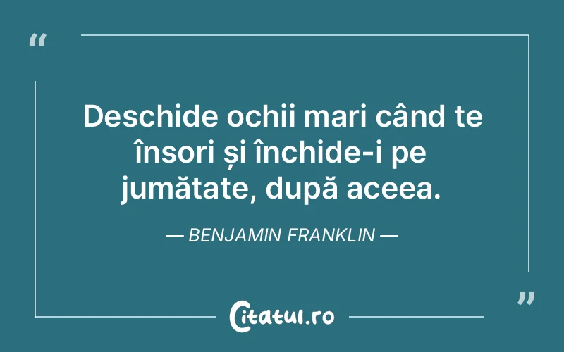 Citat Benjamin Franklin - citate viata