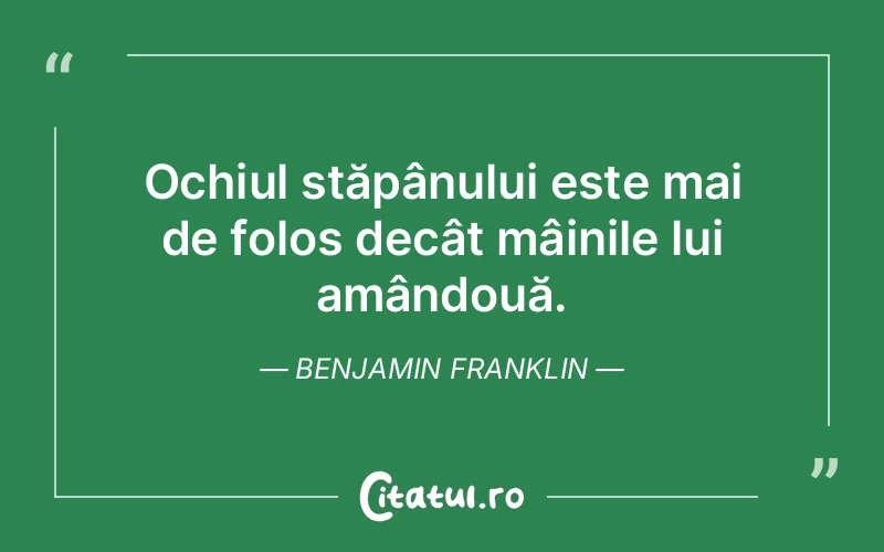 Citat Benjamin Franklin - citate viata