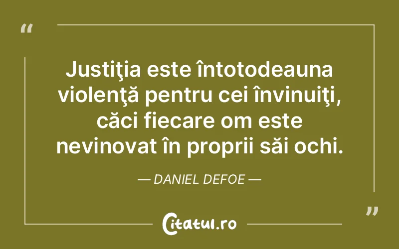 Citat Daniel Defoe - citate viata