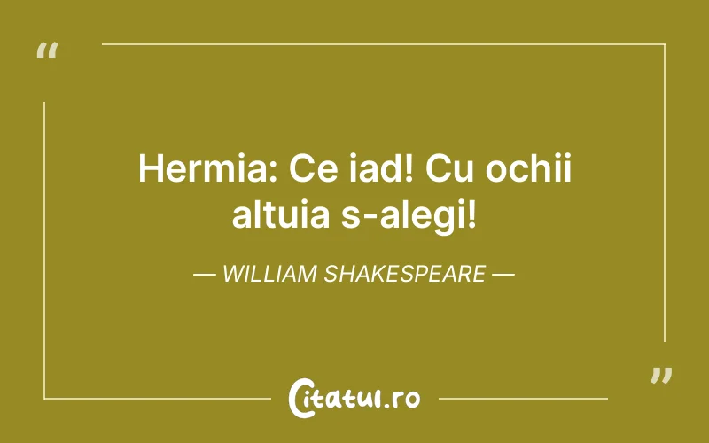 Citat William Shakespeare - citate viata