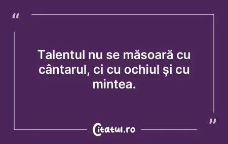 Ochii au acelaşi limbaj oriunde. George...