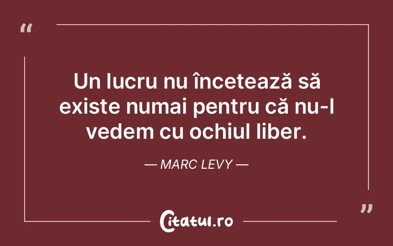 Citat Marc Levy - citate viata