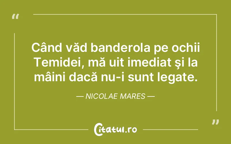 Citat Nicolae Mares - citate viata