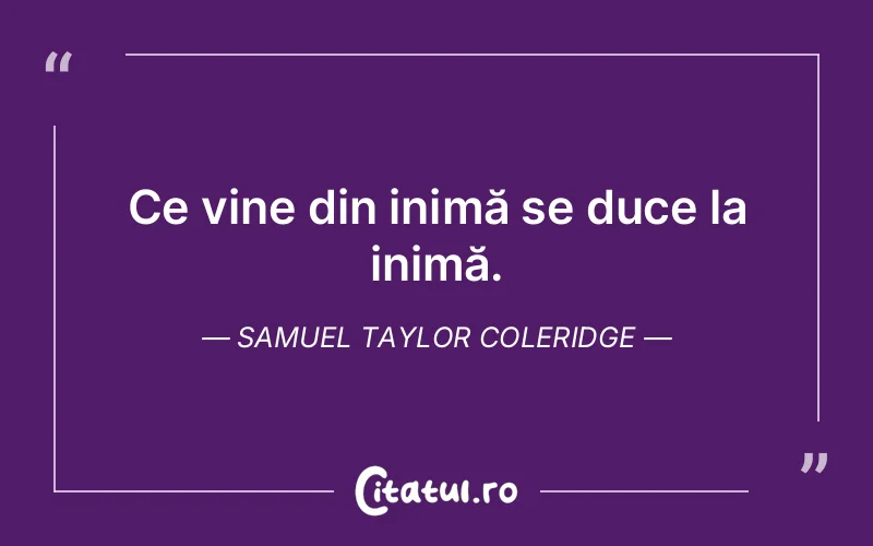 Citat Samuel Taylor Coleridge - citate viata