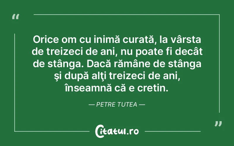 Citat Petre Tutea - citate viata