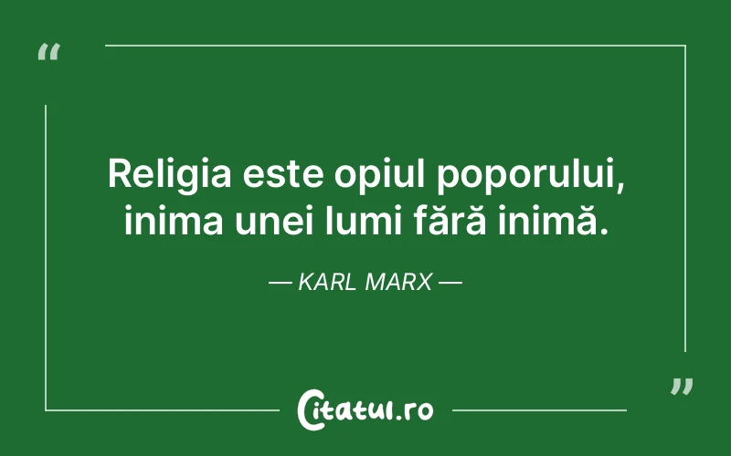 Citat Karl Marx - citate viata