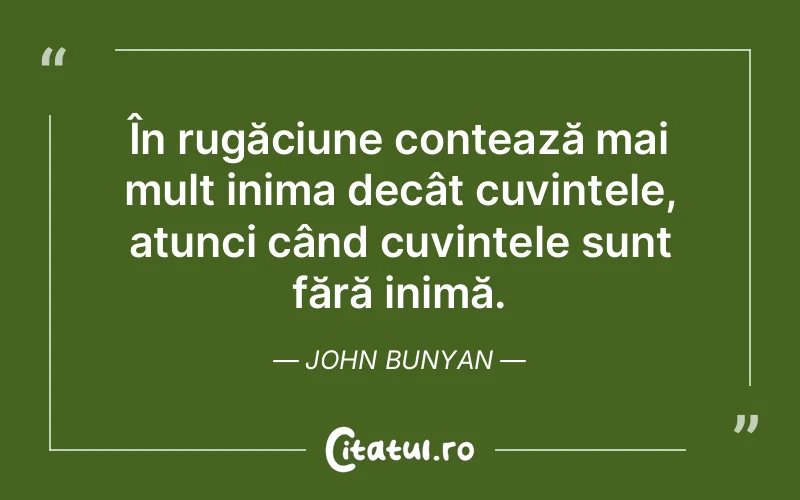 Citat John Bunyan - citate viata