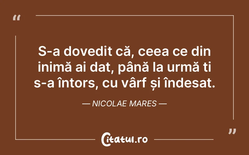 Citat Nicolae Mares - citate viata