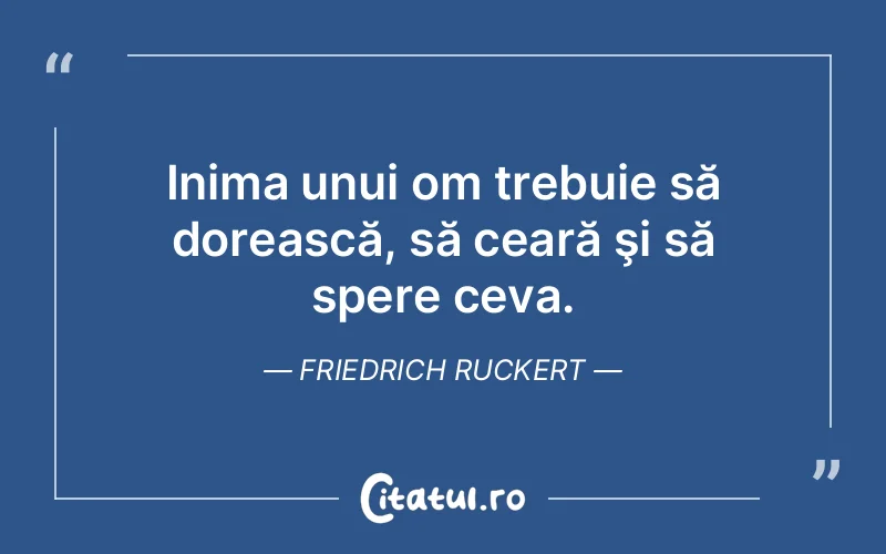 Citat Friedrich Ruckert - citate viata