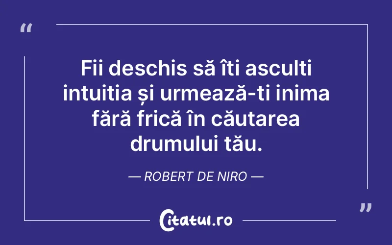 Citat Robert De Niro - citate viata