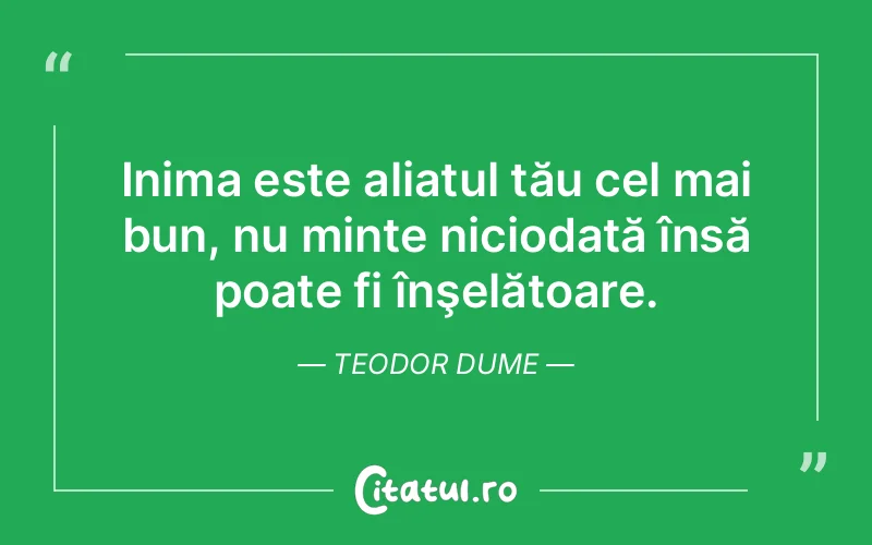 Citat Teodor Dume - citate viata