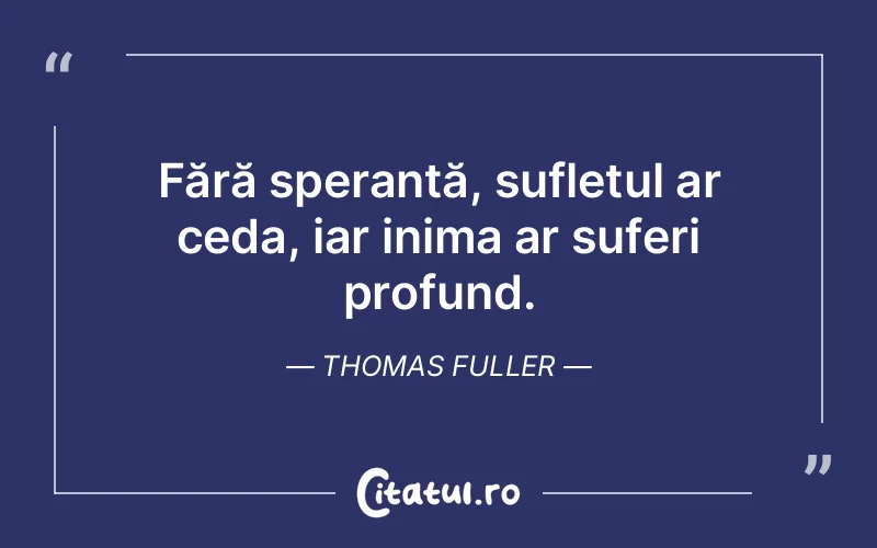 Citat Thomas Fuller - citate viata