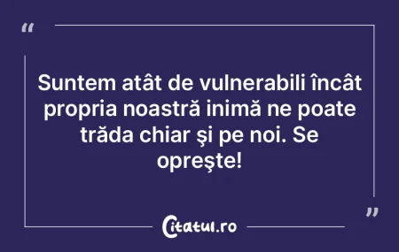 În inima ta, cu patru camere, prefer s�...