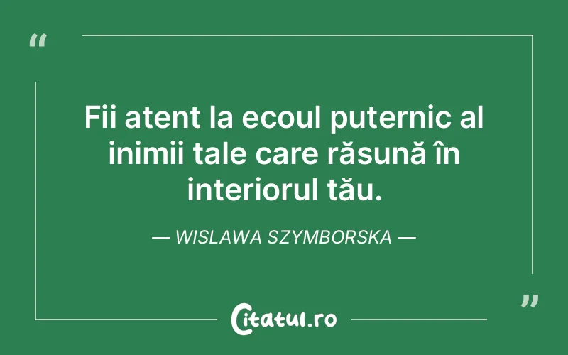 Citat Wislawa Szymborska - citate viata