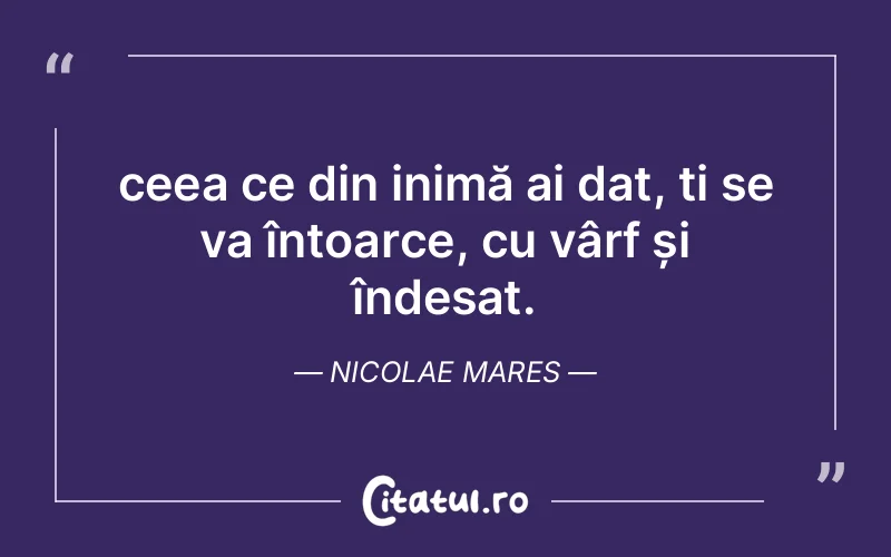 Citat Nicolae Mares - citate viata